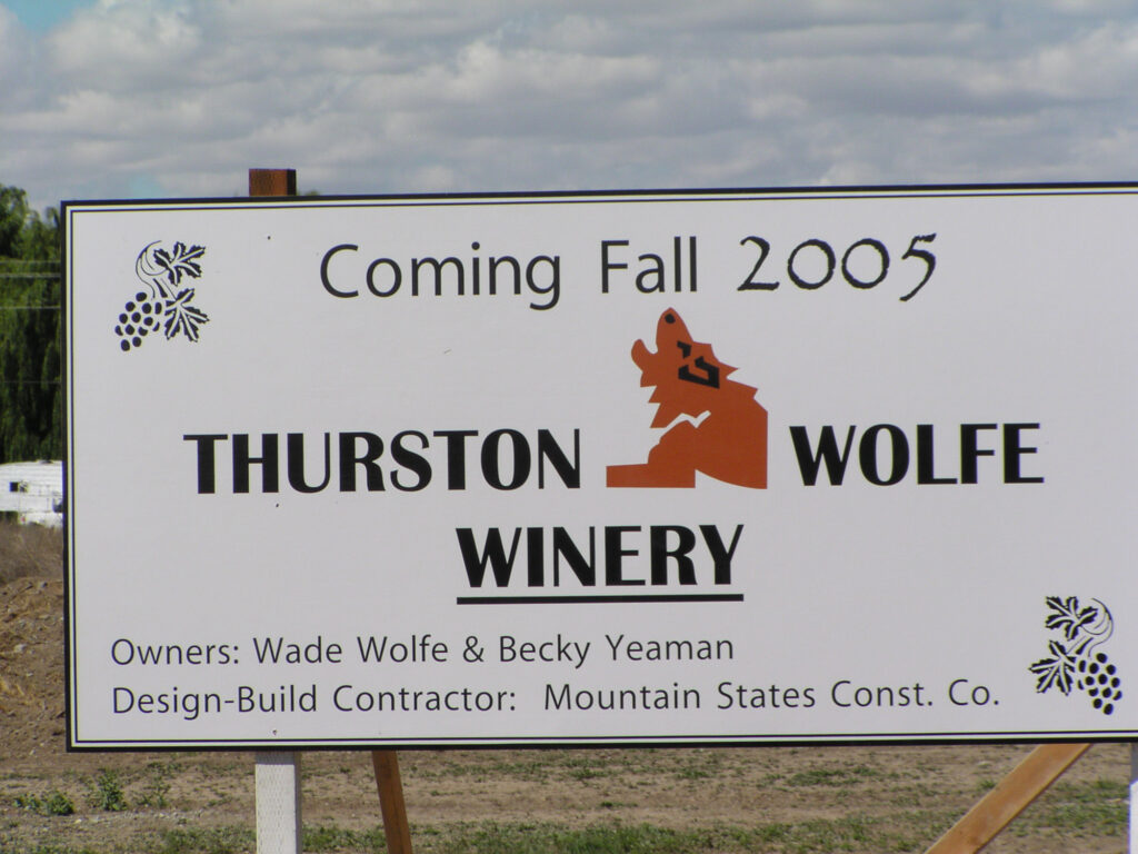Thurston Wolfe Winery opening fall 2005 sign
